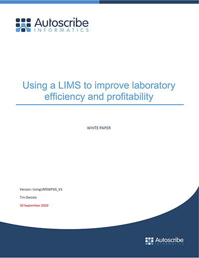 Using LIMSWPUS V1 Using a LIMS to improve laboratory efficiency and profitability US copy